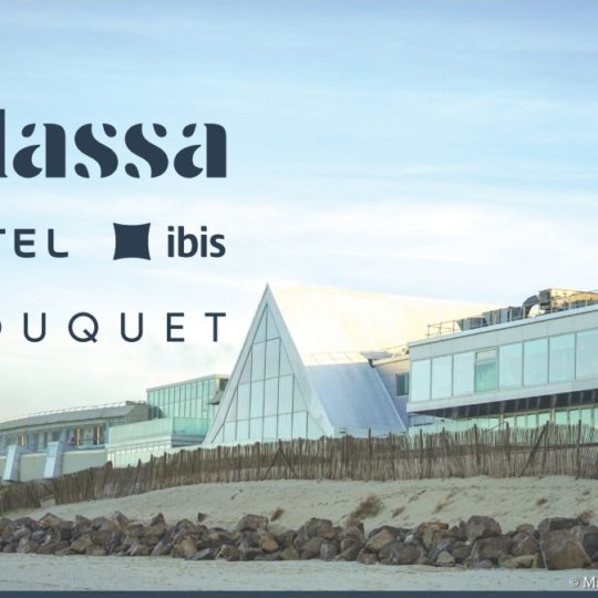 Novotel — Ibis Thalassa : escales au Touquet